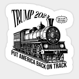 Trump Train, Trump 2024, Patriotic America 1st Trump Supporter, Republican Proud Conservative Sticker